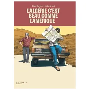 Steinkis L'Algérie c'est beau comme l'Amérique pas cher