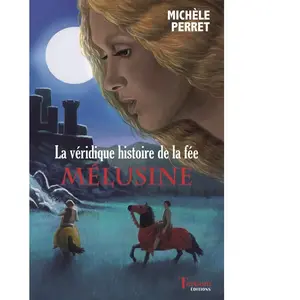 La Véridique Histoire De La Fée Melusine pas cher