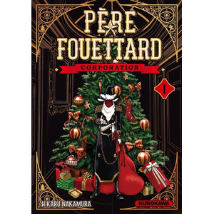 ISBN Kurokawa Eds Père Fouettard Corporation - tome 1 pas cher