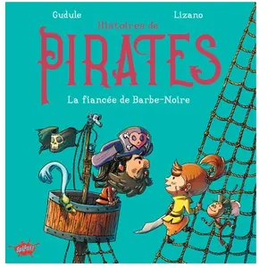 Histoires De Pirates - La Fiancée De Barbe-Noire pas cher