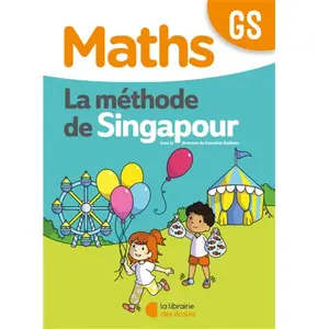 Comparateur de prix : Maths Gs La Méthode De Singapour - Fichier De L'élève