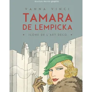 NOUVEAU MONDE Tamara De Lempicka - Icône De L'art Déco pas cher
