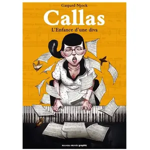 Nouveau Monde Eds La Callas - L'enfance D'une Diva pas cher