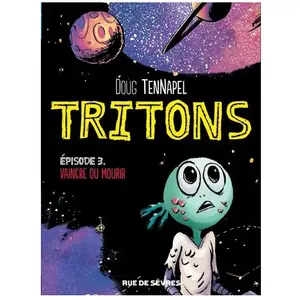 Rue De Sevres Tritons Tome 3 - Vaincre Ou Mourir pas cher