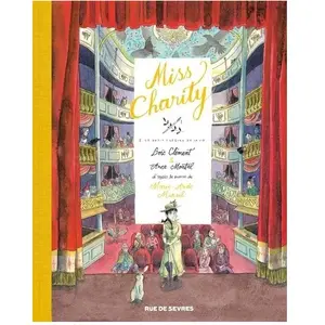 Rue De Sevres Miss Charity Tome 2 - Le Petit Théâtre De La Vie pas cher