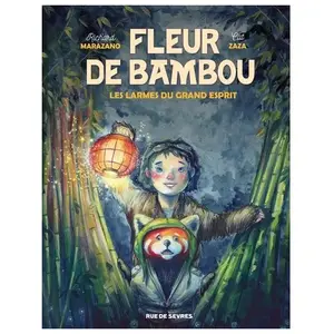 Rue De Sevres Fleur De Bambou - Tome 1 - Les Larmes Du Grand Esprit pas cher