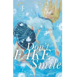 Akata Don't fake your smile - tome 4 pas cher