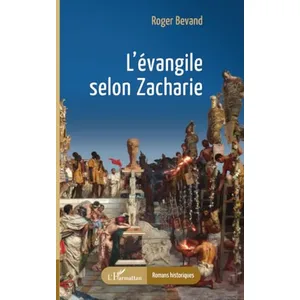 L'harmattan L?Évangile Selon Zacharie pas cher