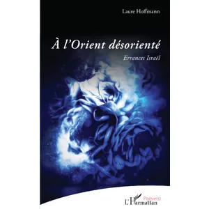 A L'orient Désorienté - Errances Israël pas cher