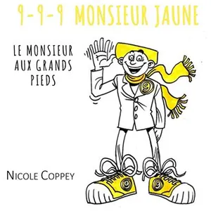 9-9-9 Monsieur Jaune - Le Monsieur Aux Grands Pieds pas cher