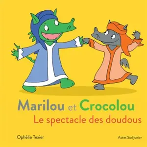 ISBN Actes Sud Jeunesse Marilou et Crocolou - Le spectacle des doudous pas cher