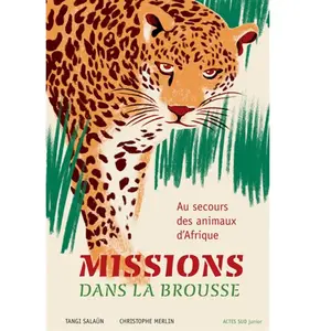 ISBN Actes Sud Jeunesse Missions dans la brousse pas cher