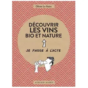 ISBN Actes sud Découvrir les vins bio et nature pas cher