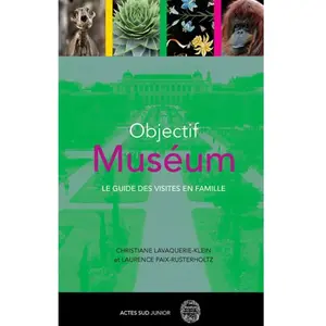 Actes Sud Jeunesse Objectif Muséum