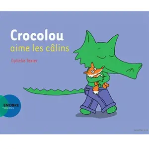 ISBN Actes Sud Jeunesse Crocolou - Crocolou Aime Les Câlins pas cher