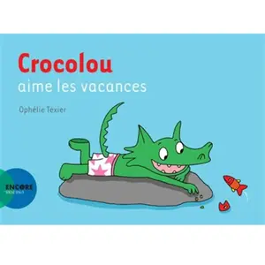 ISBN Actes Sud Jeunesse Crocolou aime les vacances pas cher