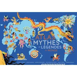 Actes Sud jeunesse Atlas Des Mythes Et Légendes Du Monde pas cher