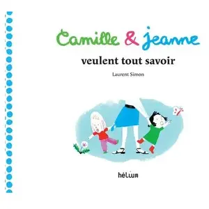 ISBN Camille & Jeanne Veulent Tout Savoir pas cher