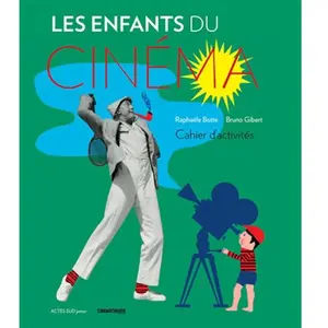 ISBN Actes Sud Jeunesse Les enfants du cinéma pas cher