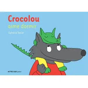 ISBN Actes Sud Jeunesse Crocolou aime dormir pas cher