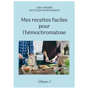 Comparateur de prix : Books on Demand Mes recettes faciles pour l'hémochromatose: Volume 1: -