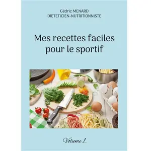 Books on Demand Mes recettes faciles pour le sportif: Volume 1: - pas cher