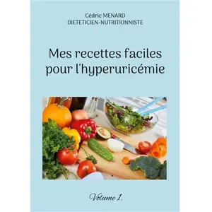 Books on Demand Mes recettes faciles pour l'hyperuricémie: Volume 1: - pas cher