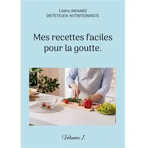 Books on Demand Mes recettes faciles pour la goutte: Volume 1: - pas cher