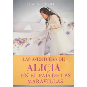 Las Aventuras De Alicia En El País De Las Maravillas pas cher