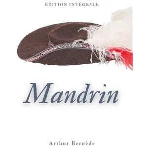 Mandrin - Arthur Bernède pas cher