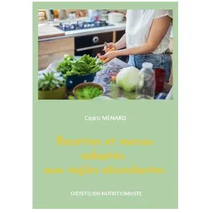 Books on Demand Recettes et menus adaptés aux règles abondantes pas cher