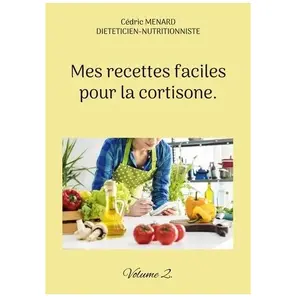 Books on Demand Mes recettes faciles pour la cortisone: Volume 2: - pas cher