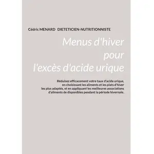 Books on Demand Menus d'hiver pour l'excès d'acide urique: - pas cher