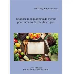 Books on Demand Editions J'élabore mon planning de menus pour mon excès d'acide urique: - pas cher