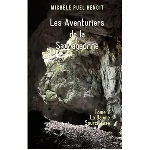 Books on Demand La Baume Sourcilleuse: Tome 2: La Baume Sourcilleuse pas cher