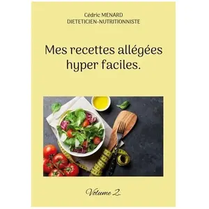 Books on Demand Editions Mes recettes allégées hyper faciles: Tome 2: - pas cher