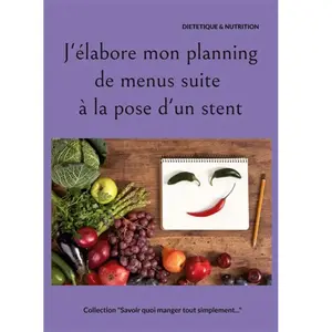 Books on Demand J'élabore mon planning de menus suite à la pose d'un stent pas cher