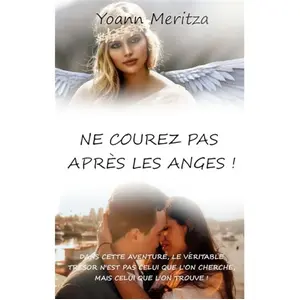 Books on Demand Ne courez pas après les anges ! pas cher