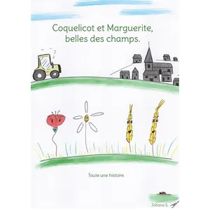 Coquelicot Et Marguerite, Belles Des Champs - Toute Une Histoire pas cher
