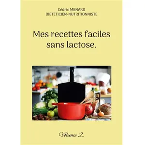 Books on Demand Editions Mes recettes faciles sans lactose: Tome 2: - pas cher