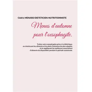 Books on Demand Menus d'automne pour l'oesophagite: -: -: - pas cher