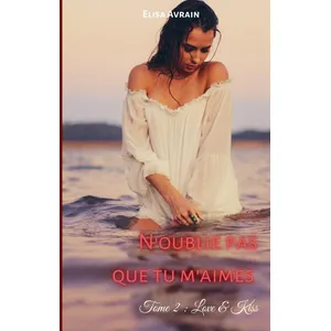 Books on Demand N'oublie pas que tu m'aimes pas cher