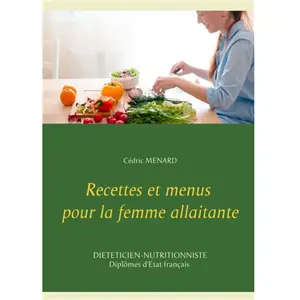 Comparateur de prix : Recettes et menus pour la femme allaitante