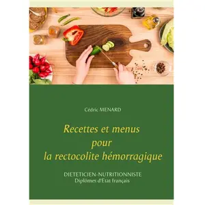 Books on Demand Recettes et menus pour la rectocolite hémorragique pas cher
