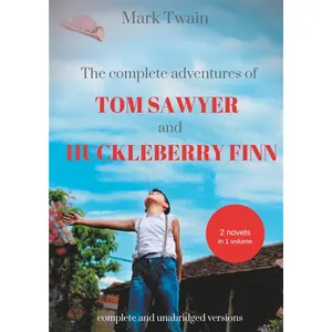 The Complete Adventures of Tom Sawyer and Huckleberry Finn - Mark Twain pas cher