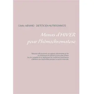 Menus d'hiver pour l'hémochromatose pas cher