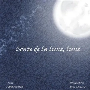 Conte De La Lune, Lune pas cher