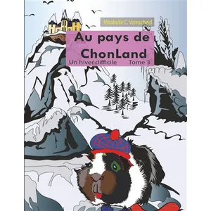 Au Pays De Chonland Tome 3 - Un Hiver Difficile pas cher