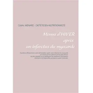 Books on Demand Menus d'hiver après un infarctus du myocarde pas cher