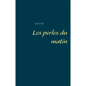 Les Perles Du Matin